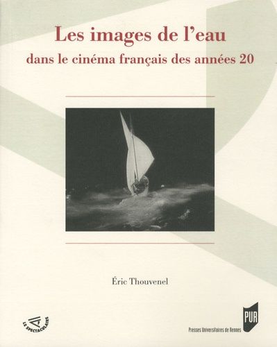 Emprunter Les images de l'eau dans le cinéma français des années 20 livre