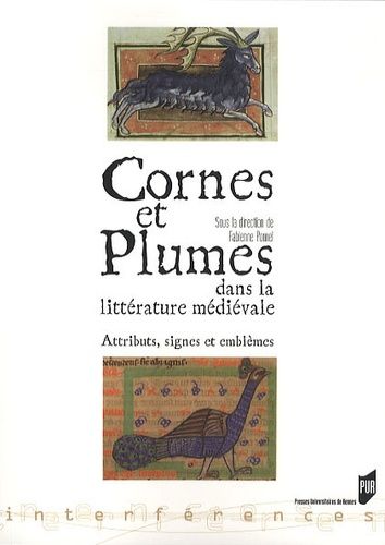 Emprunter Cornes et plumes dans la littérature médiévale. Attributs, signes et emblèmes livre