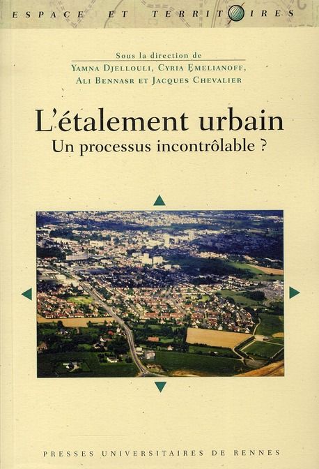 Emprunter L'étalement urbain. Un processus incontrôlable ? livre