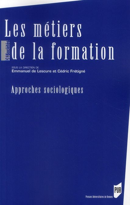 Emprunter Les métiers de la formation. Approches sociologiques livre