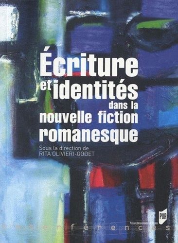 Emprunter Ecriture et identités dans la nouvelle fiction romanesque livre