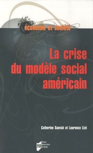 Emprunter La crise du modèle social américain livre