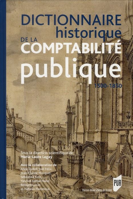 Emprunter Dictionnaire historique de la comptabilité publique. Vers 1500-vers 1850 livre