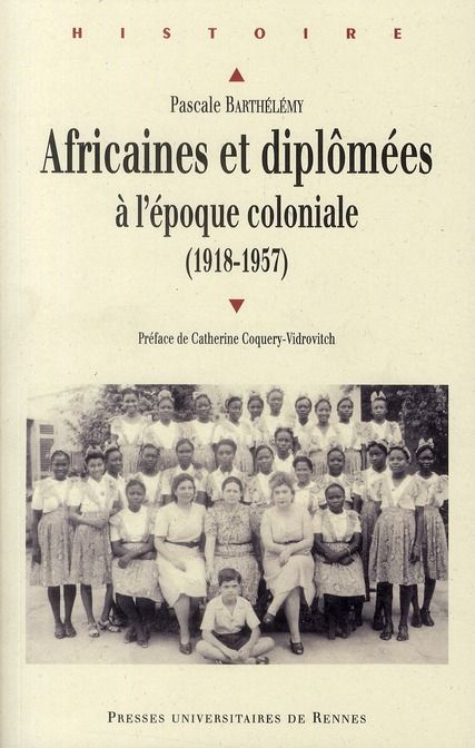 Emprunter Africaines et diplômées à l'époque coloniale (1918-1957) livre