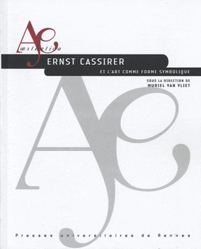 Emprunter Ernst Cassirer et l'art comme forme symbolique livre