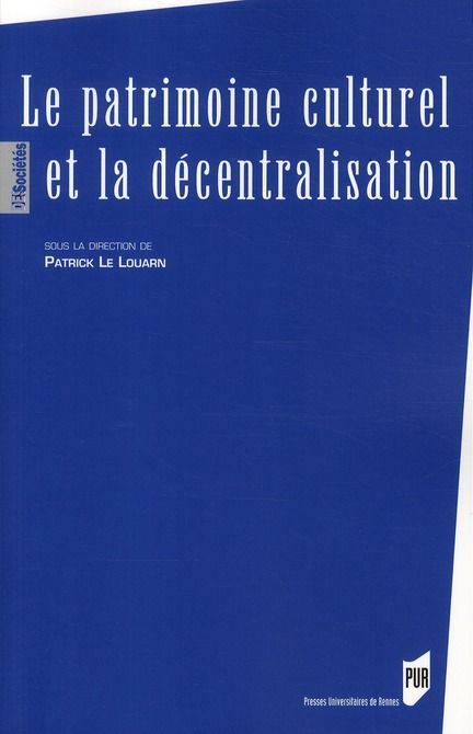 Emprunter Le patrimoine culturel et la décentralisation livre