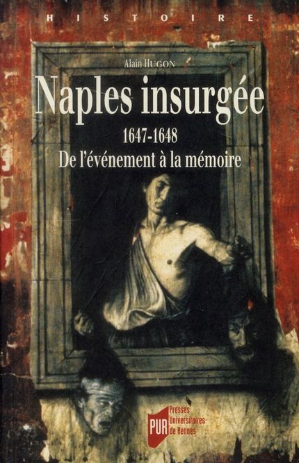 Emprunter Naples insurgée 1647-1648. De l'événement à la mémoire livre