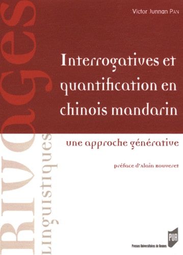 Emprunter Interrogatives et quantification en chinois mandarin. Une approche générative livre