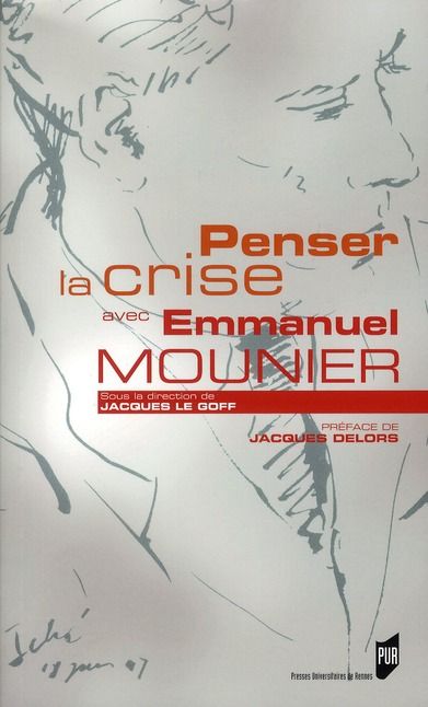 Emprunter Penser la crise avec Emmanuel Mounier livre