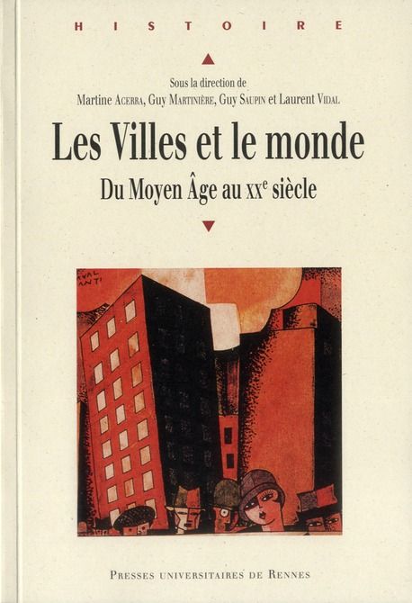 Emprunter Les Villes et le monde. Du Moyen Age au XXe siècle livre