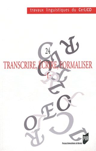 Emprunter Transcrire, écrire, formaliser. Tome 1 livre