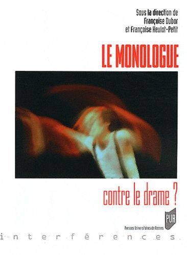 Emprunter Le Monologue contre le drame ? livre