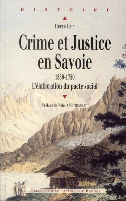 Emprunter Crime et justice en Savoie (1559-1750). L'élaboration du pacte social livre