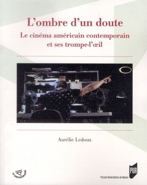 Emprunter L'ombre d'un doute. Le cinéma américain contemporain et ses trompes-l'oeil livre