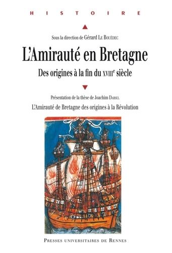 Emprunter L'Amirauté en Bretagne. Des origines à la fin du XVIIIe siècle livre