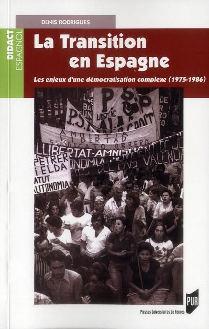 Emprunter La Transition en Espagne. Les enjeux d'une démocratisation complexe (1975-1986) livre