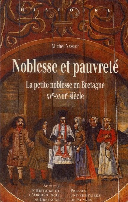 Emprunter Noblesse et pauvreté. La petite noblesse en Bretagne XVe-XVIIIe siècle livre