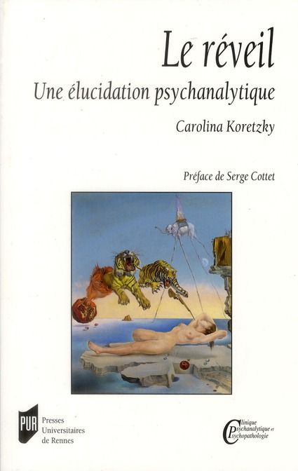 Emprunter Le réveil. Une élucidation psychanalytique livre