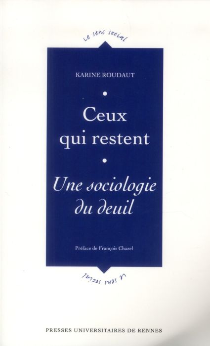 Emprunter Ceux qui restent. Une sociologie du deuil livre