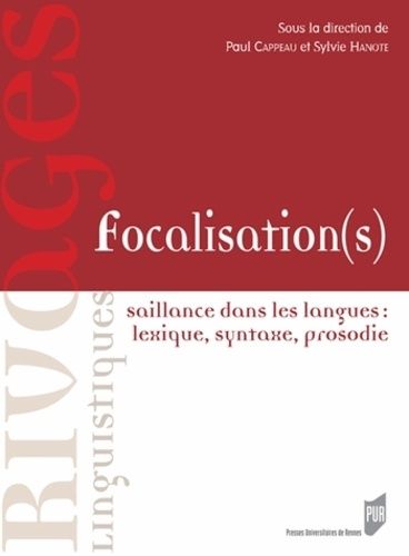 Emprunter Focalisation(s). Saillance dans les langues : lexique, syntaxe, prosodie livre