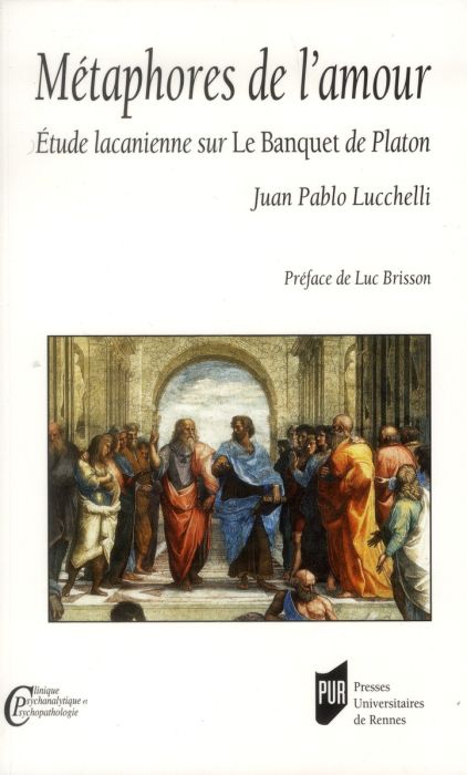 Emprunter Métaphores de l'amour. Etude lacanienne sur Le Banquet de Platon livre