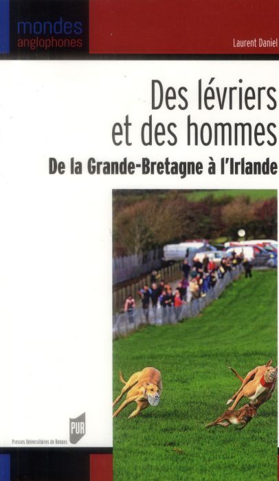 Emprunter Des lévriers et des hommes. De la Grande-Bretagne à l'Irlande livre