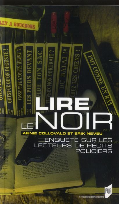 Emprunter Lire le noir. Enquête sur les lecteurs de récits policiers livre