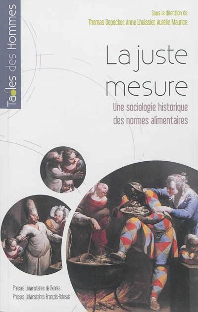 Emprunter La juste mesure. Une sociologie historique des normes alimentaires livre