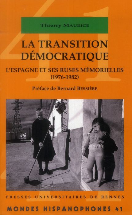 Emprunter La transition démocratique. L'Espagne et ses ruses mémorielles (1976-1982) livre