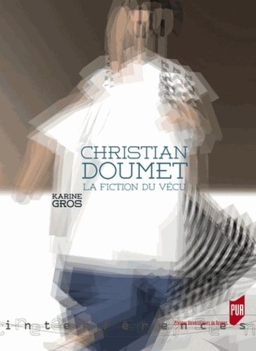 Emprunter Christian Doumet. La fiction du vécu livre