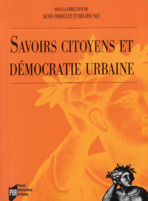 Emprunter Savoirs citoyens et démocratie urbaine livre