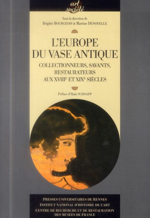 Emprunter L'Europe du vase antique. Collectionneurs, savants, restaurateurs aux XVIIIe et XIXe siècles livre