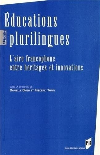 Emprunter Educations plurilingues. L'aire francophone entre héritages et innovations livre