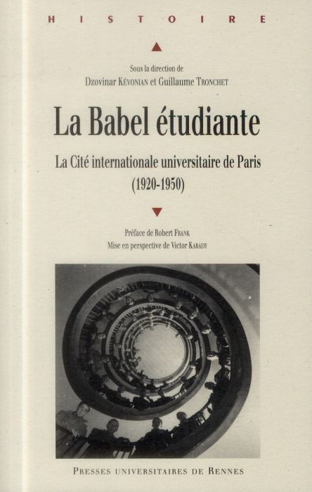 Emprunter La Babel étudiante. La Cité internationale universitaire de Paris (1920-1950) livre