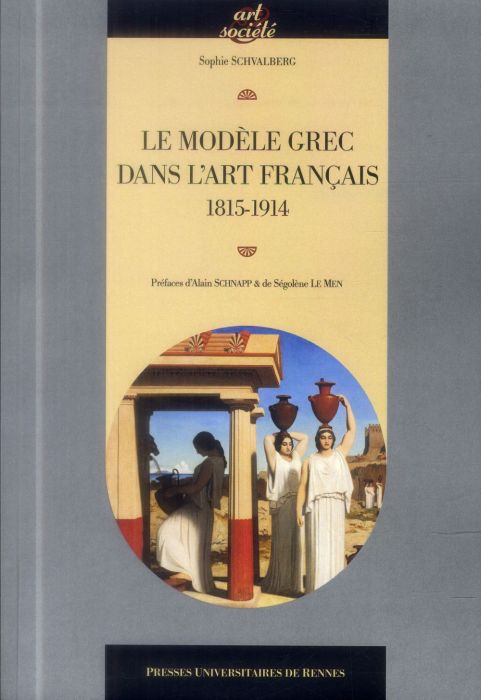 Emprunter Le modèle grec dans l'art français (1815-1914) livre