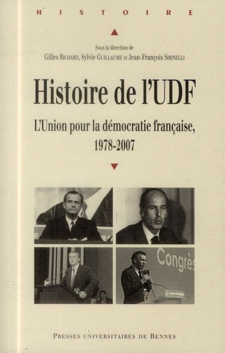 Emprunter Histoire de l'UDF. L'Union pour la démocratie française, 1978-2007 livre