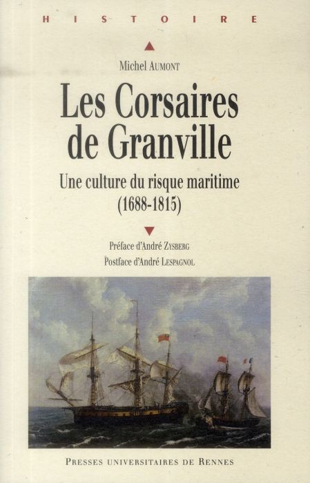 Emprunter Les Corsaires de Granville. Une culture du risque maritime (1688-1815) livre