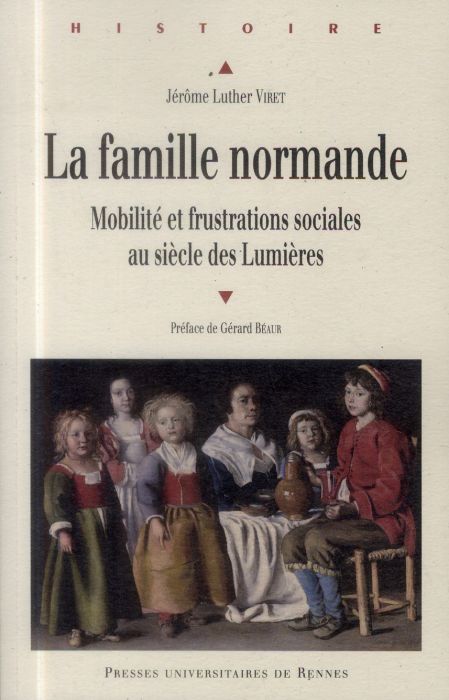 Emprunter La famille normande. Mobilité et frustrations sociales au siècle des Lumières livre