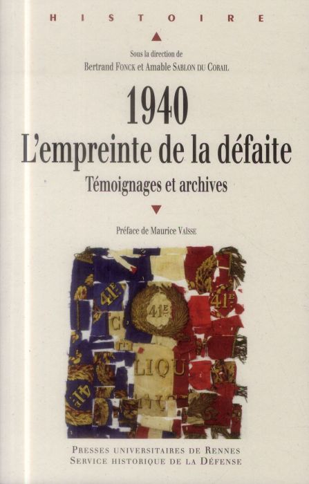 Emprunter 1940, l'empreinte de la défaite. Témoignages et archives livre