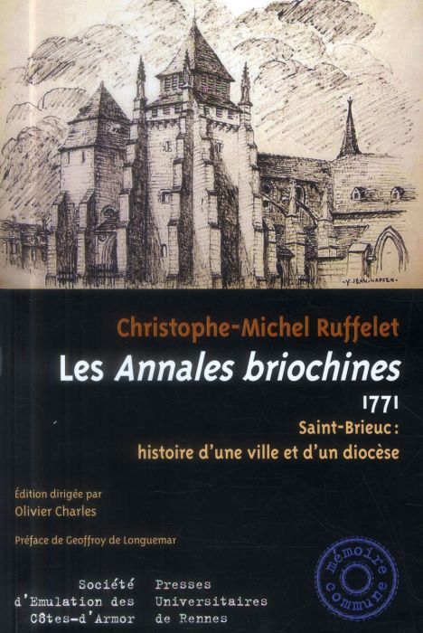 Emprunter Les Annales briochines (1771). Saint-Brieuc : histoire d'une ville et d'un diocèse livre