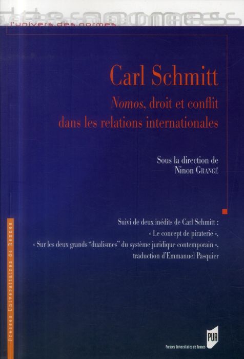 Emprunter Carl Schmitt. Nomos, droit et conflit dans les relations internationales livre