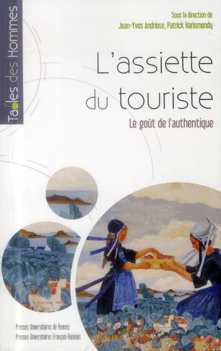 Emprunter L'assiette du touriste. Le goût de l'authentique livre