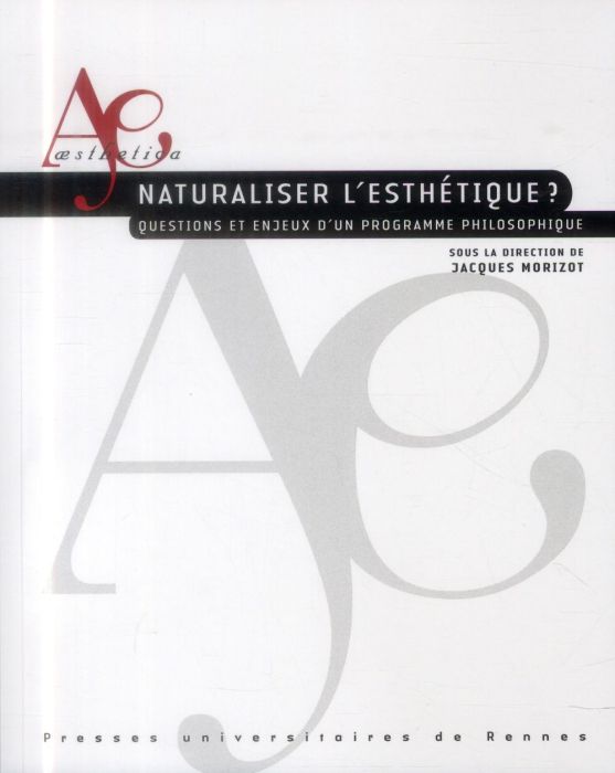 Emprunter Naturaliser l'esthétique ? Questions et enjeux d'un programme philosophique livre