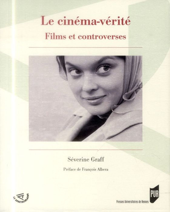 Emprunter Le cinéma-vérité. Films et controverses livre