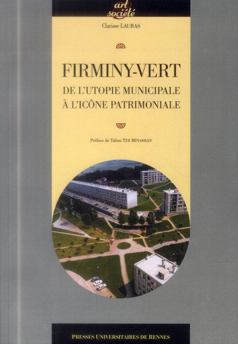 Emprunter Firminy-vert. De l'utopie municipale à l'icône patrimoniale livre