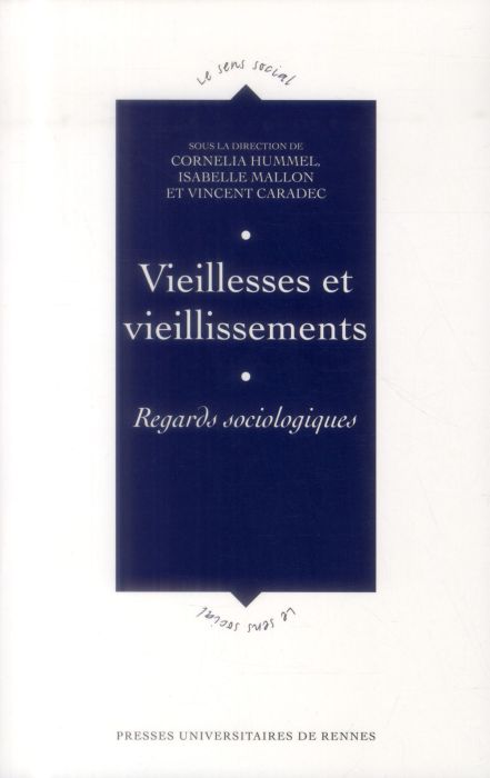 Emprunter Vieillesses et vieillissements. Regards sociologiques livre