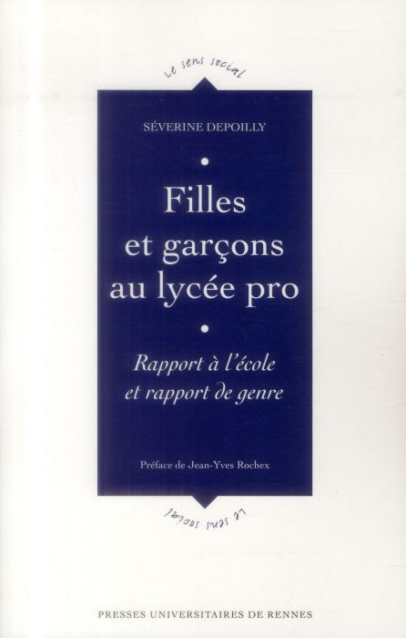 Emprunter Filles et garçons au lycée pro. Rapport à l'école et rapport de genre livre