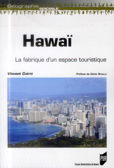 Emprunter Hawaï. La fabrique d'un espace touristique livre