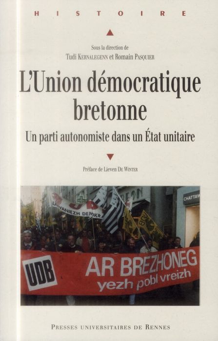 Emprunter L'Union démocratique bretonne. Un parti autonomiste dans un Etat unitaire livre