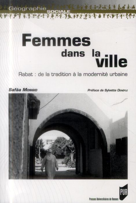 Emprunter Femmes dans la ville. Rabat : de la tradition à la modernité urbaine livre